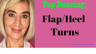 Tap DancingFlap Heel Turn [upl. by Langston]