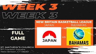 Bahamas vs Japan  New Britain Basketball League  Week 3  Full Game [upl. by Normac]