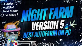 Growtopia NightFarm Update V5 Free AutoFarm software with mod menu and new features [upl. by Irish]