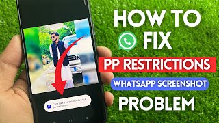 How To Fix Pp Restrictions In Screenshot Whatsapp  Cant Screenshot Due To Pp Restrictions [upl. by Fradin]