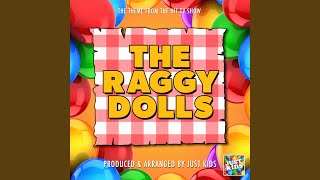 The Raggy Dolls Main Theme From quotThe Raggy Dollsquot [upl. by White60]