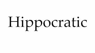 How to Pronounce Hippocratic [upl. by Johnette12]