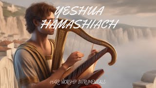 YESHUA HAMASHIACHPROPHETIC HARP WARFARE INSTRUMENTAL WORSHIP MEDITATION MUSICINTENSE HARP WORSHIP [upl. by Milan]