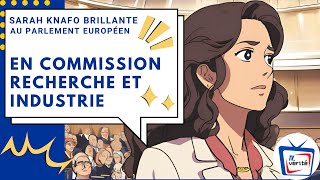 Sarah Knafo en commission Recherche et Industrie [upl. by Derril]