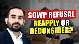 SOWP Refusal  Should You Reapply or Request Reconsideration  Canada Study Visa 20224 [upl. by Gerda]