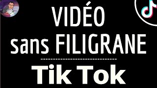 TELECHARGER vidéo Tik Tok SANS FILIGRANE comment enregistrer SANS LOGO une VIDEO TIKTOK [upl. by Akinod]