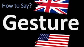 How to Pronounce Gesture 2 WAYS  UKBritish Vs USAmerican English Pronunciation [upl. by Acissev94]