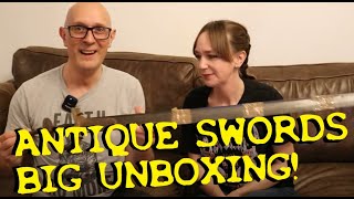 Antique Swords  BIG UNBOXING With Matt amp Lucy Easton [upl. by Rozalin537]