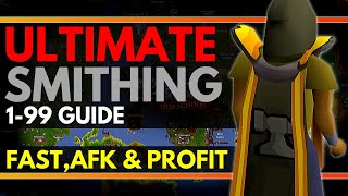 OSRS  Ultimate 199 Smithing Guide  Profitable Method   EVERYTHING YOU NEED TO KNOW [upl. by Judon]