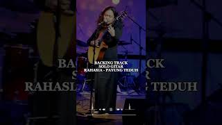 Backing Track Rahasia  Payung Teduh Solo Guitar [upl. by Enecnarf]