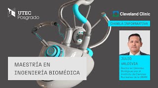 Charla informativa Maestría en Ingeniería Biomédica  UTEC Posgrado [upl. by Sekyere559]