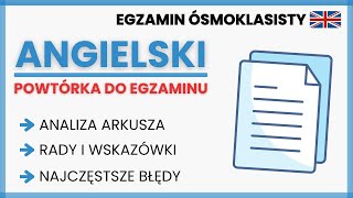 ANGIELSKI  To warto Zapamiętać Przed Egzaminem  Egzamin Ósmoklasisty 2024  Powtórka  Analiza [upl. by Giustino]