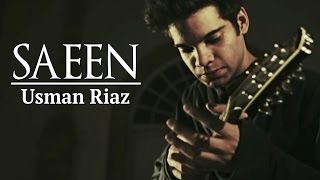 SAEEN  Official Music Video  Usman Riaz [upl. by Ladnyc]