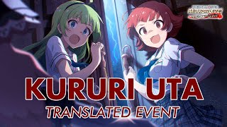 The iDOLMSTER Million Live Theater Days  Kururi Uta EVENT ENG SUBS [upl. by Moor585]