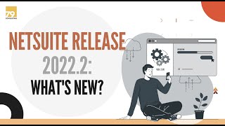 NetSuite 20222 Release Webinar [upl. by Pinter]