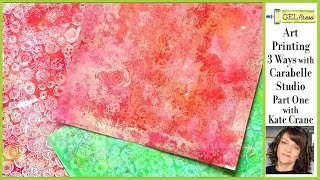 Art Printing 3 Ways with Carabelle and Gel Press Part 1 with Kate Crane [upl. by Zonnya]