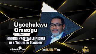 Ugochukwu Omeogu – Finding Profitable Niches in a Troubled Economy [upl. by Weingartner169]