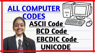 Computer Codes ASCII Code  BCD Code EBCDIC Code UNICODE Basics of codingChandraprabhaacademy [upl. by Sueahccaz]