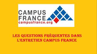 Les questions fréquentes dans lentretien campus France entretiencampusFrance [upl. by Thar200]