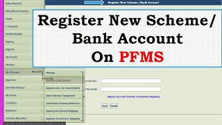 New Scheme or Bank Account registration on PFMS in an agency [upl. by Defant726]