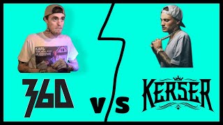 KERSER VS 360 What Really Happened… [upl. by Aytnahs878]