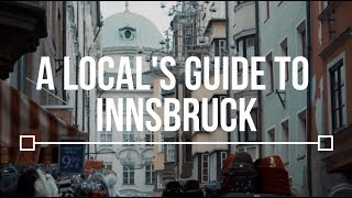 A Locals Guide to Innsbruck  TLP Season 2 [upl. by Rurik]