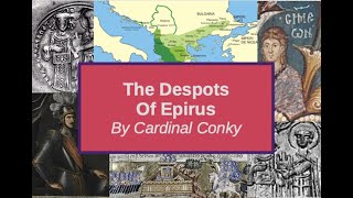 The Despotate of Epirus [upl. by Atilek519]