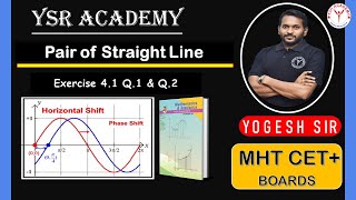 Pair of Straight Line  Class 12  Lecture 2  Exercise 41 Q1 amp Q2  MHTCET amp BOARDS [upl. by Noivaz]