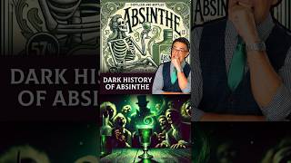 The Dark History Of Absinthe aka The Green Fairy [upl. by Pepe]