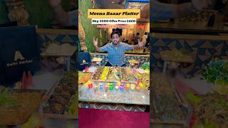 Meena Bazaar Platter Fully loaded combo at A1 Delhi Darbar Vasai by Raafae’s Dastarkhwan [upl. by Bevon]