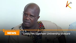 UASU on Egerton University closure [upl. by Anis]