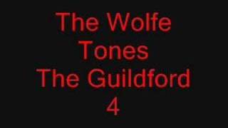 The Wolfe Tones  The Guilford 4 [upl. by Aissac691]