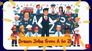 A to Z Professions  Explore Cool Jobs and Careers from A to Z [upl. by Biron]