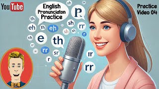 Pronunciation Practice Ep 04 Read with us Improve English Pronunciation [upl. by Htebirol]