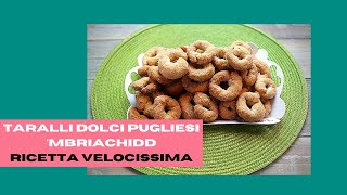 Ricetta dei Taralli dolci pugliesi dolcetti mbriachidd [upl. by Majka]