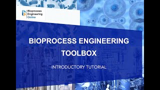 Bioprocess engineering toolbox [upl. by Chrystal]