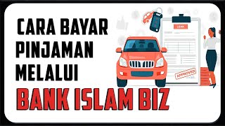 Cara Bayar Pinjaman Melalui Bank Islam Online Banking  Bank Islam Biz [upl. by Otrebor594]