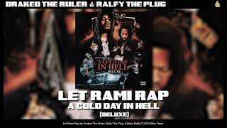 Drakeo the Ruler Ralfy The Plug amp Baby Ralfy  Let Rami Rap Official Audio [upl. by Picker276]