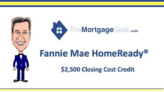 Fannie Mae HomeReady 2500 Credit [upl. by Eciruam]