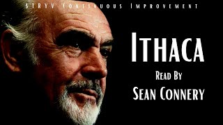 Ithaca by CPCavafy Read by Sean Connery  Powerful Life Poem  STRYV [upl. by Hirai]