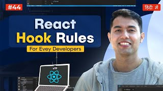 44 React Hook Rules Every Dev Must Know to Master React JS [upl. by Mattson870]