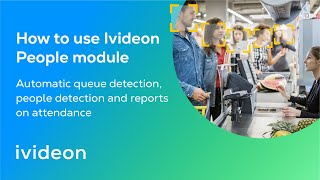 How to use the Ivideon People module [upl. by Lebasiairam9]