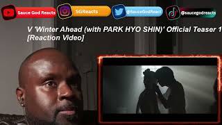 V Winter Ahead with PARK HYO SHIN Official Teaser 1 REACTION [upl. by Far]