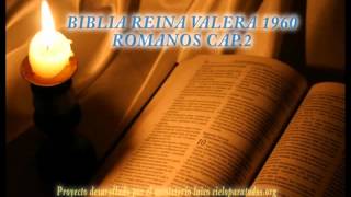 Biblia HabladaBIBLIA REINA VALERA 1960 ROMANOS CAP 2 [upl. by Lleumas]