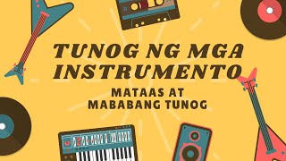 Tunog ng mga Instrumento na may Mataas at Mababang Tunog  Music 1  Module 1  Quarter 2 [upl. by Schaaff]