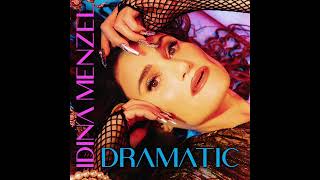 Idina Menzel  Dramatic Official Audio [upl. by Riggins443]