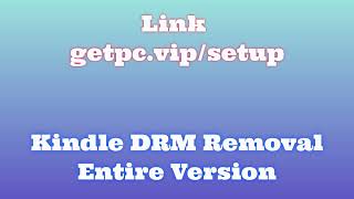 🔸Kindle DRM Removal⚾ HOW TO INSTALL 💻PCLAPTOP TUTORIAL 2024 no charge🔥 [upl. by Lotta]