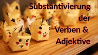 Глаголи и прилагателни стават съществителни  Nominalisierung von Verben amp Adjektiven B1 B2 [upl. by Woolson]