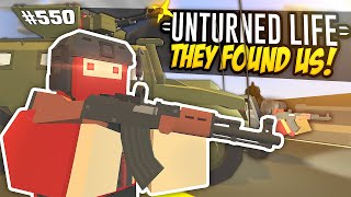 THEY FOUND US  Unturned Life Roleplay 550 FACECAM [upl. by Laddie]