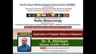 Online Lecture Series on Radar Meteorology Lecture19 26Oct2024 organized by SAMA amp ACARR CUSAT [upl. by Selma253]